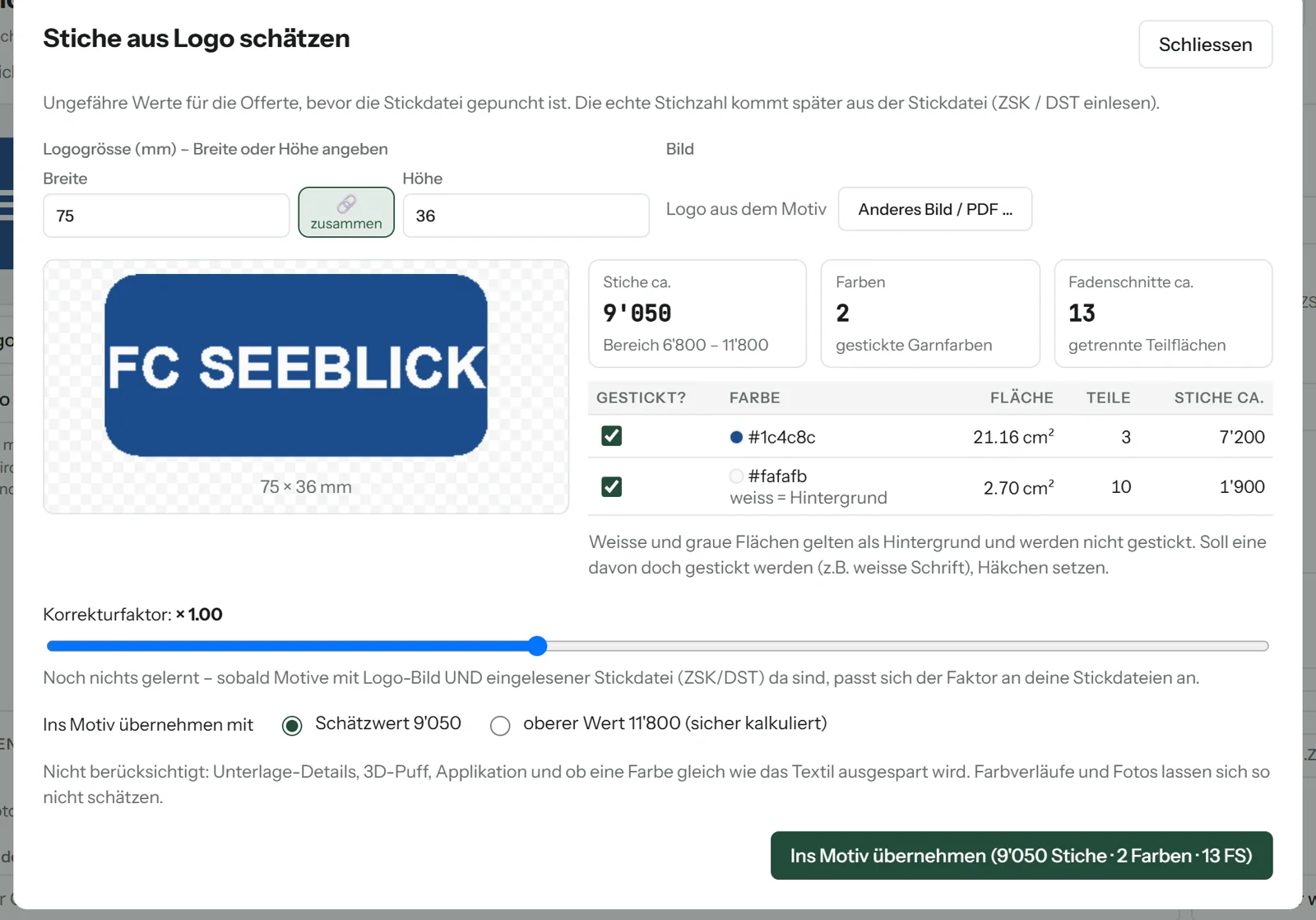 Schätzung mit Stichen pro Farbe, Fadenschnitten und der Wahl zwischen Schätzwert und oberem Wert